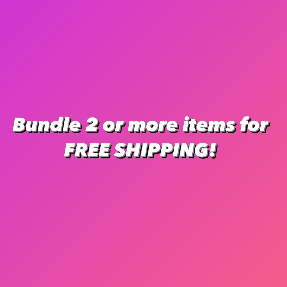 **bundle any 2+ items and I’ll pay shipping 💖